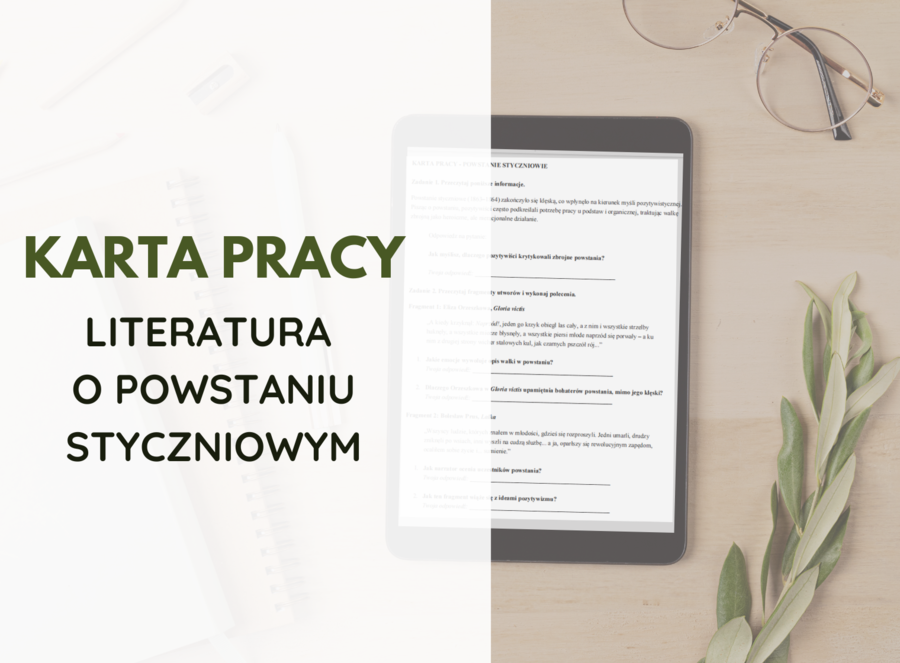 Literatura o powstaniu styczniowym - karta pracy dla uczniów liceum