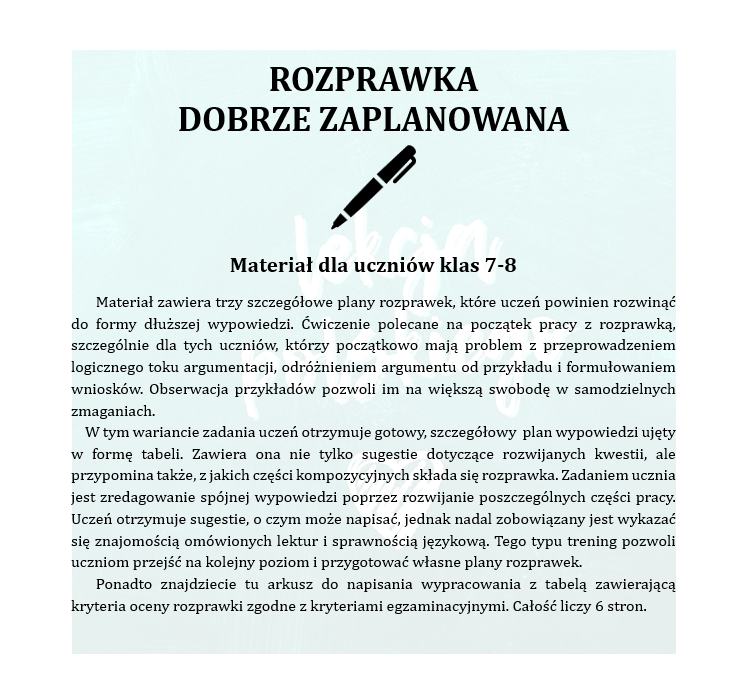 ROZPRAWKA DOBRZE ZAPLANOWANA. MATERIAŁ DLA UCZNIÓW KLAS 7-8