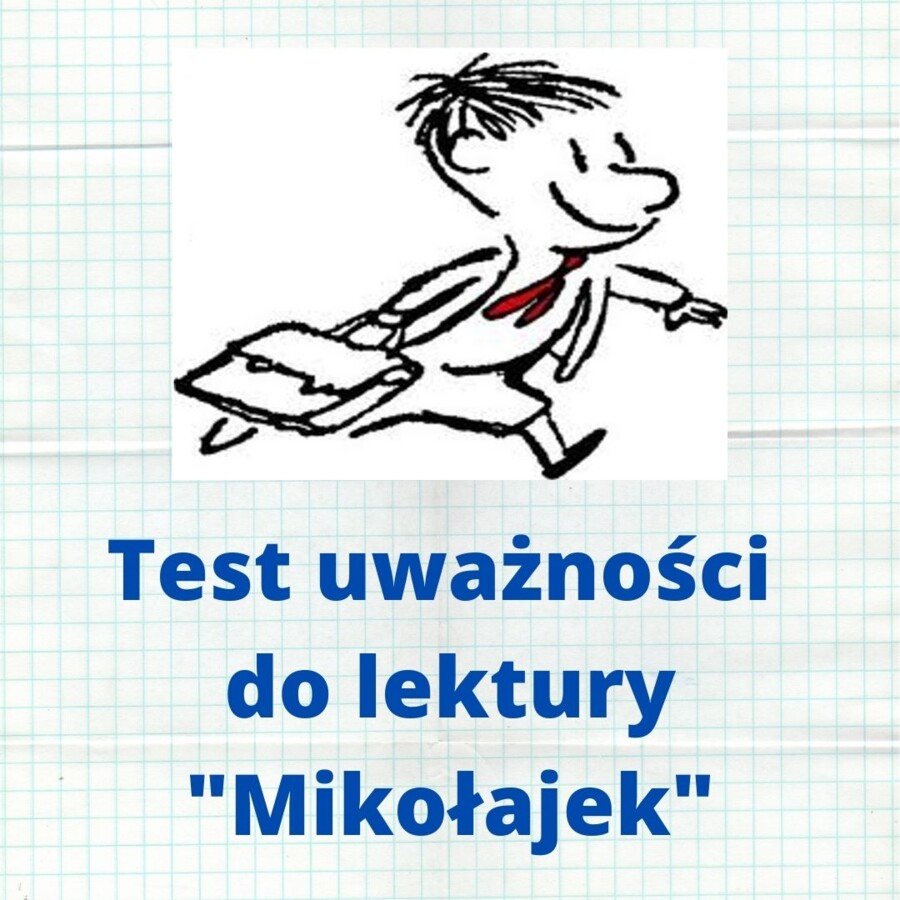 Test uważności do lektury "Mikołajek"