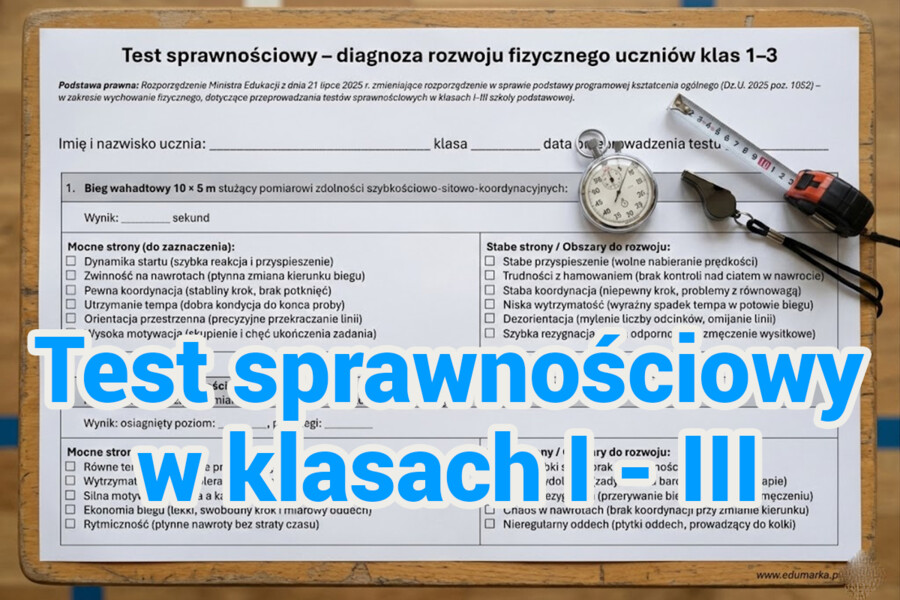 Arkusz do testów sprawnościowych dla klas 1–3 – zgodny z rozporządzeniem MEN