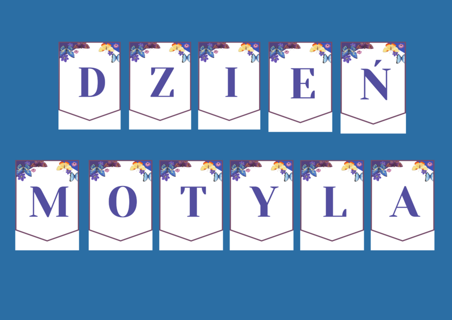 DZIEŃ MOTYLA – girlanda – napis – gazetka – wersja 2