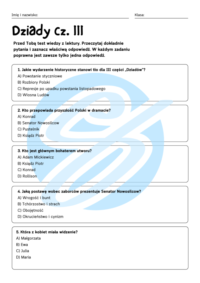 Test z lektury „Dziady cz.. III” | Adam Mickiewicz| Szkoła średnia | 15 pytań ABCD + Klucz + Skala ocen