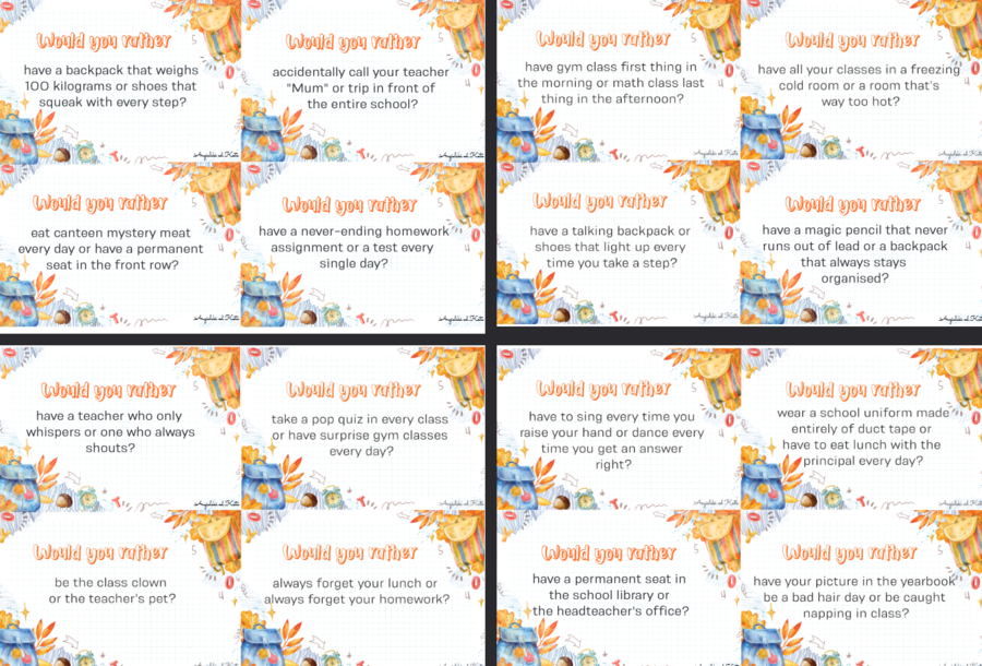 Back to school Would you rather?