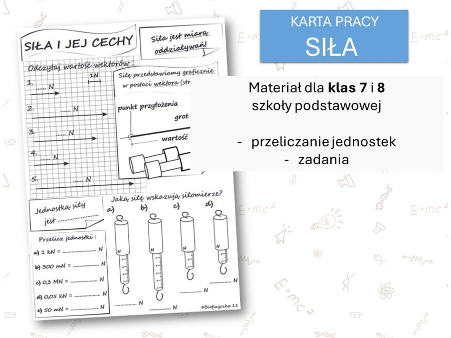 Fizyka 7 i 8. Karta pracy. SIŁA. Siły w przyrodzie.