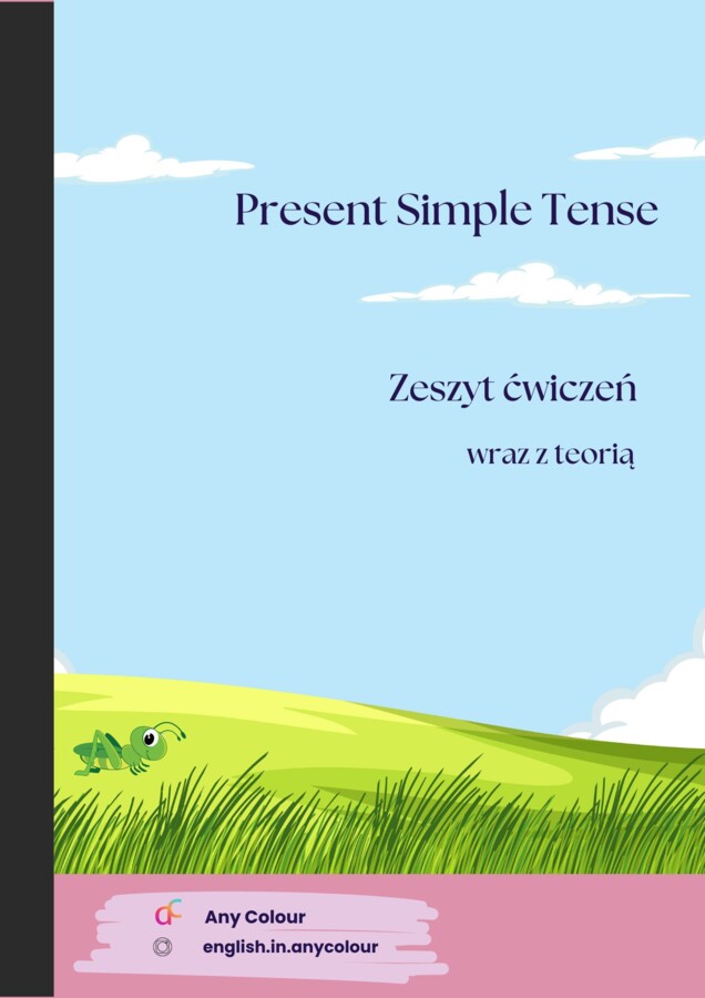 Present Simple - teoria + zeszyt ćwiczeń