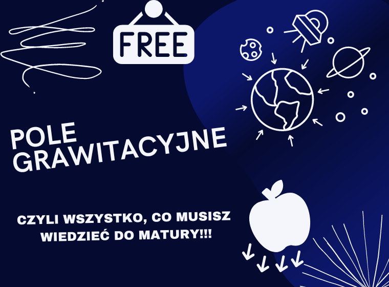 NOTATKA - Pole grawitacyjne - fizyka