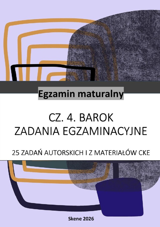Barok. Matura. 25 zadań autorskich i z materiałów CKE