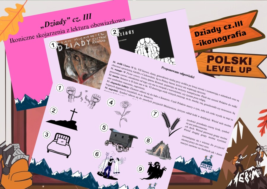 Dziady cz. III_pakiet 3 zestawów+ GRATIS (skrypt, fiszki z postaciami, analiza ikonogfrafii)_Polski Level Up