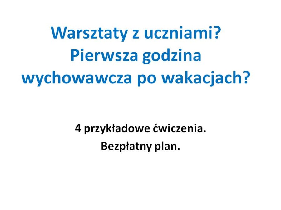 Godzina wychowawcza. Warsztaty dla uczniów. Plan zajęć.