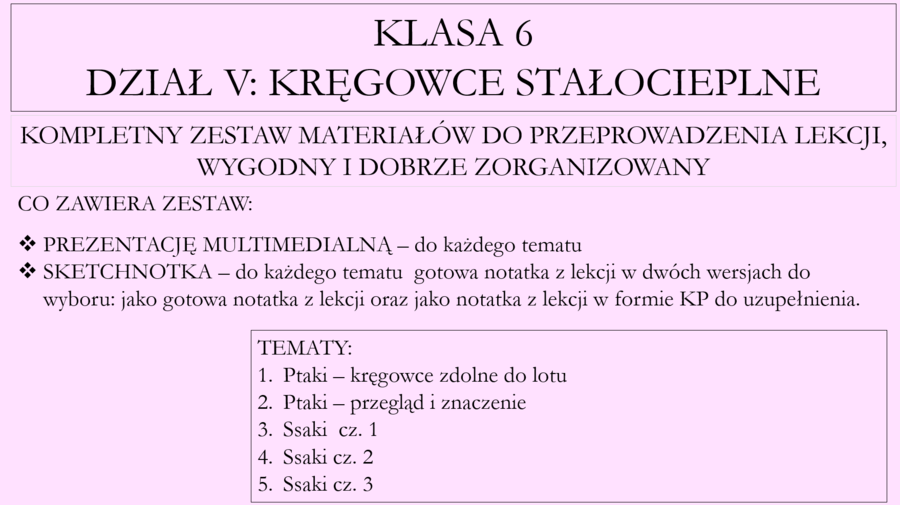 Klasa 6 - Kręgowce stałocieplne - zestaw