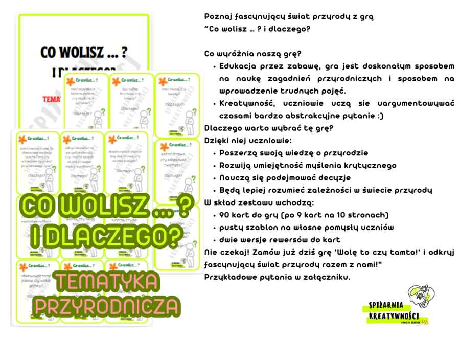 CO WOLISZ ... ? I DLACZEGO? TEMATYKA PRZYRODNICZA / GRA KARCIANA / SZKOŁA PODSTAWOWA I PONADPOSTAWOWA