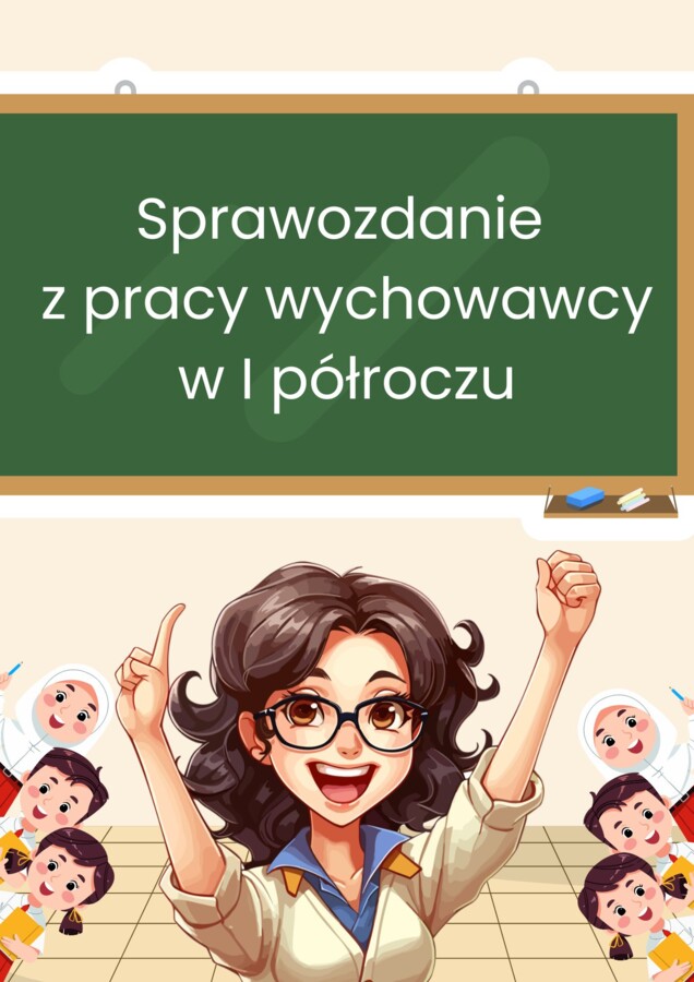 Sprawozdanie z pracy wychowacy