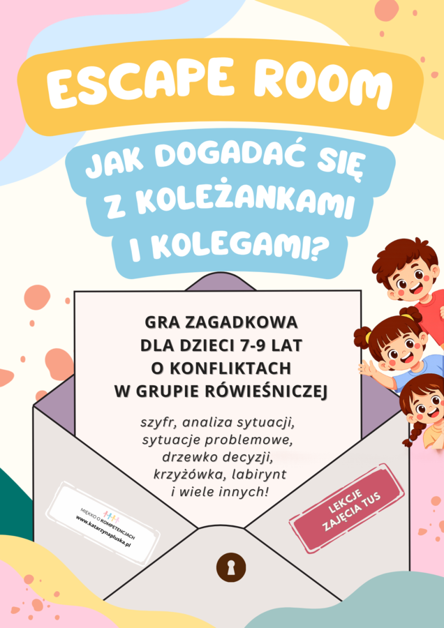 Escape Room. Jak dogadać się z kolegami i koleżankami? Gra dla dzieci 7-9 lat o konfliktach w grupie rówieśniczej
