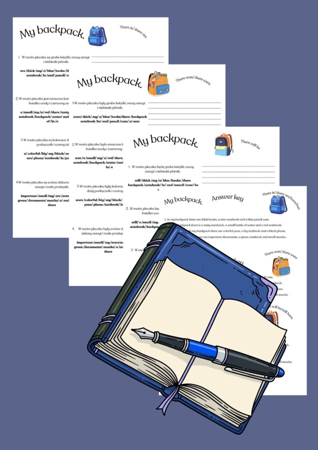 E8 writing My backpack, My area, My bedroom/ There is/ There are/Present  simple/ Past simple/ Future simple