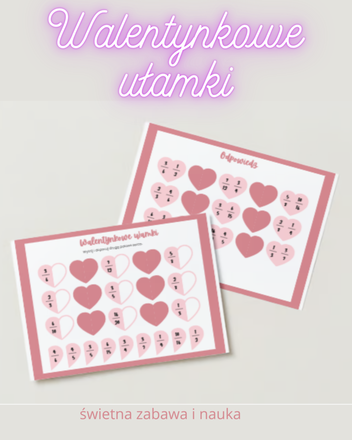 💖 Walentynkowe Ułamki – idealne połączenie nauki i świetnej zabawy!
