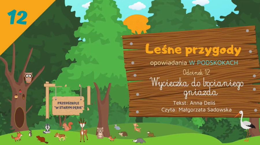 LEŚNE PRZYGODY - opowiadania W PODSKOKACH odc.12 "Wycieczka do bocianiego gniazda" AUDIOBOOK WIOSNA