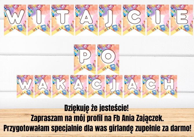 Girlanda "Witajcie po wakacjach" - zupełnie za darmo