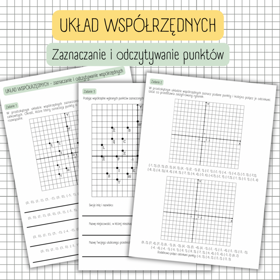 UKŁAD WSPÓŁRZĘDNYCH - zaznaczanie punktów i odczytywanie ich współrzędnych.
