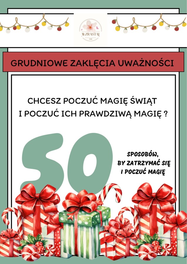 Grudniowe zaklęcia uważności