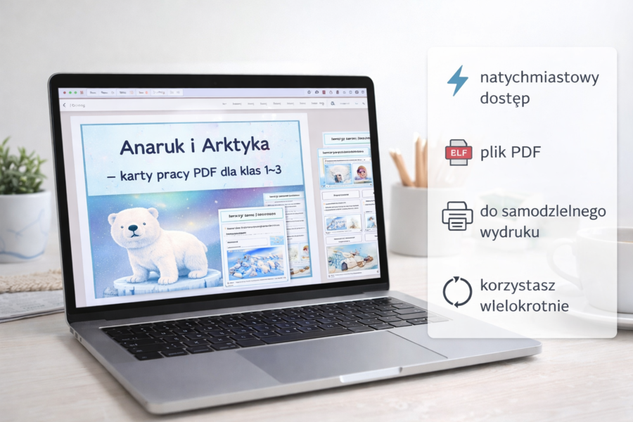 Anaruk i Arktyka – zestaw kart pracy dla klas 1–3