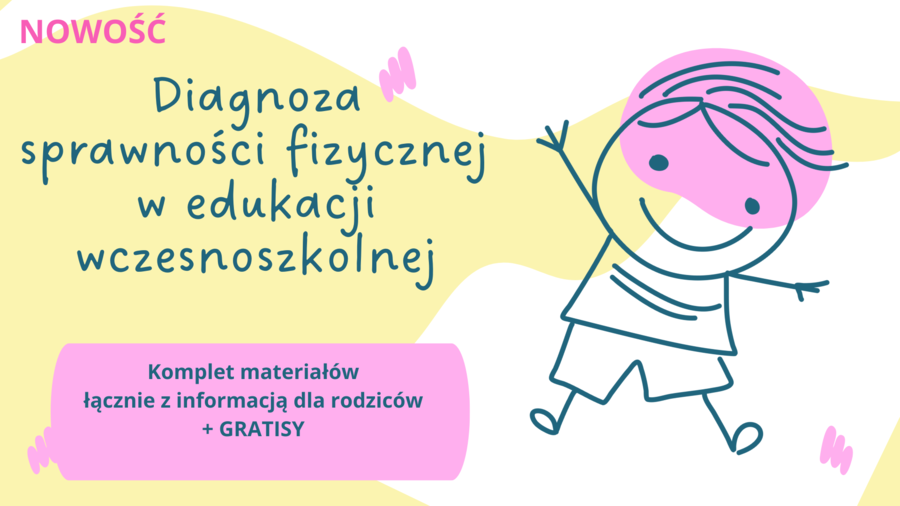Profesjonalna diagnoza sprawności fizycznej klas I-III - zgodna z nowymi przepisami