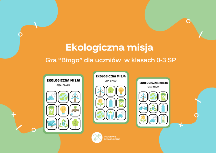 Gra edukacyjna typu bingo "Ekologiczna misja" (dla uczniów w klasach 0-3 SP)