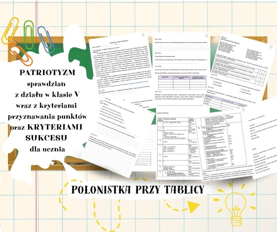 Sprawdzian z odpowiedziami oraz kryteria sukcesu dla ucznia do rozdziału VI pt. PATRIOTYZM do podręcznika wydawnictwa WSiP Zamieńmy słowo dla klasy 5