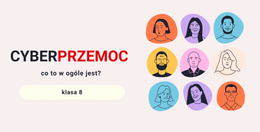 "Cyberprzemoc - co to w ogóle jest?" ciekawa lekcja Edukacji Zdrowotnej