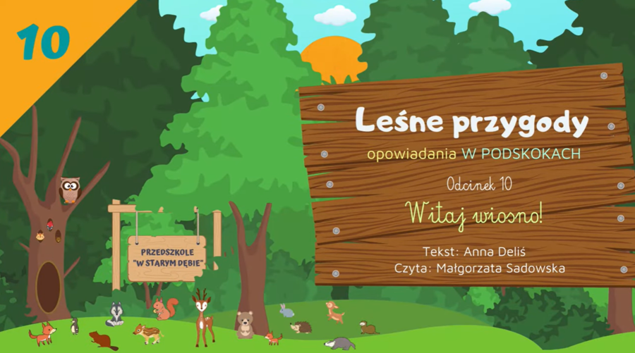 LEŚNE PRZYGODY - opowiadania W PODSKOKACH odc. 10 "Witaj wiosno!" AUDIOBOOK | WIOSNA