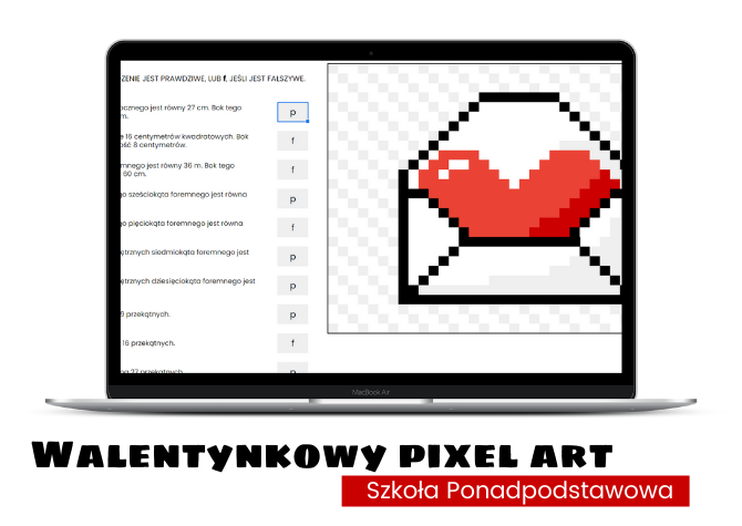 Walentynki. Matematyka. Szkoła Ponadpodstawowa. Pixel art. Funkcja liniowa. Wielokąty foremne.