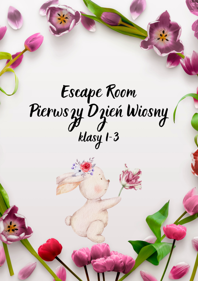 Escape Room Pierwszy Dzień Wiosny klasy 1-3