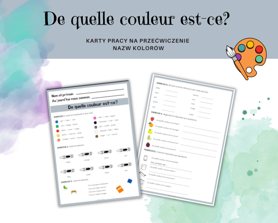 Les couleurs - kolory, język francuski, karta pracy, ćwiczenia, poziom początkujący, de quelle coulerur est-ce, des exercises