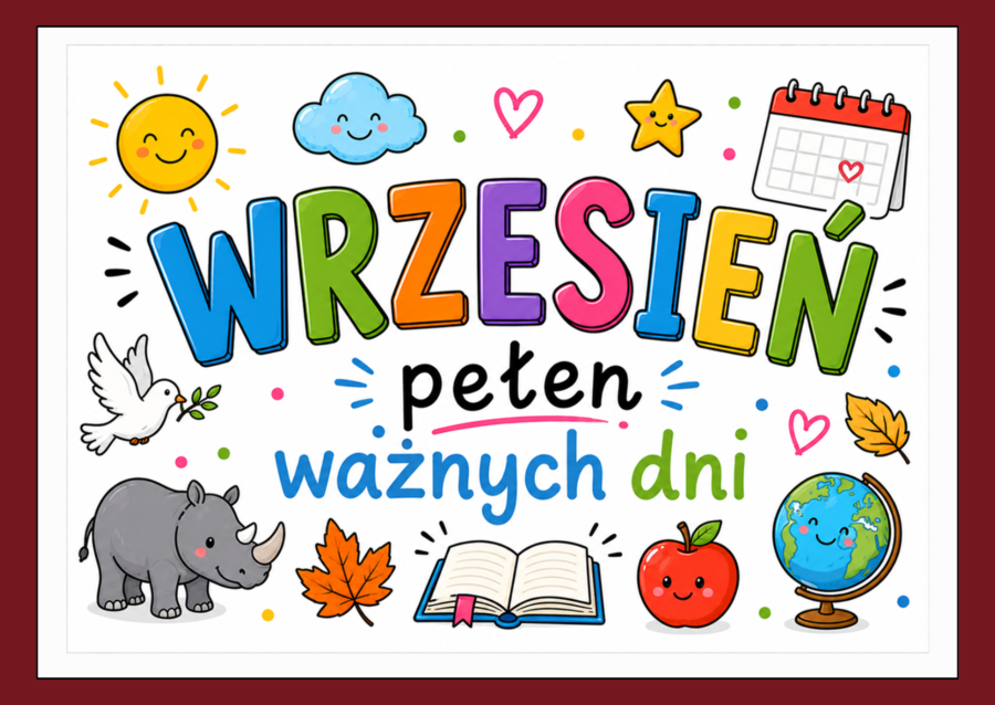 🍎Gazetka - Wrzesień pełen ważnych dni - święta typowe i nietypowe
