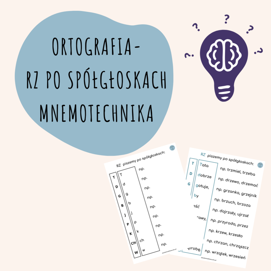 ORTOGRAFIA - RZ PO SPÓŁGŁOSKACH - MNEMOTECHNIKA
