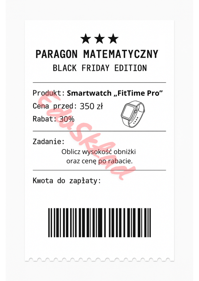 ⭐53 PARAGONY MATEMATYCZNE – BLACK FRIDAY EDITION (różne poziomy trudności / podwójne rabaty/ zamiast kartkówki)
