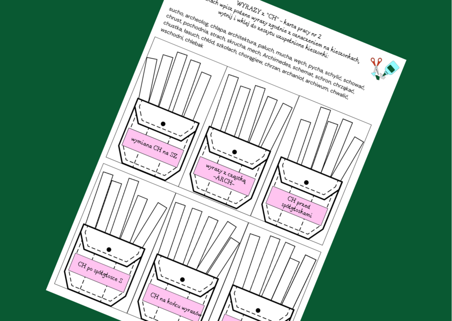 ORTOGRAFIA – wyrazy z „CH” – zasady – wklejka – karta pracy – 3 wersje + odpowiedzi