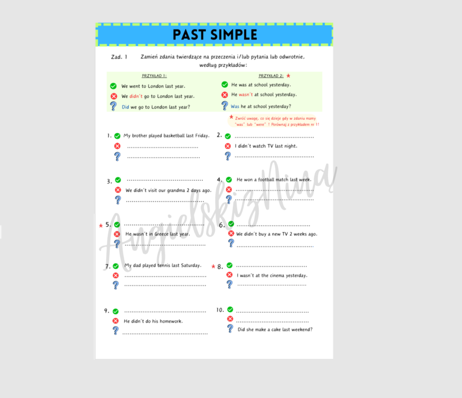 Past Simple – przekształcanie zdań – karta pracy - ćwiczenia dla początkujących – zdania twierdzące – przeczenia – pytania – kl. 4, 5 – A2