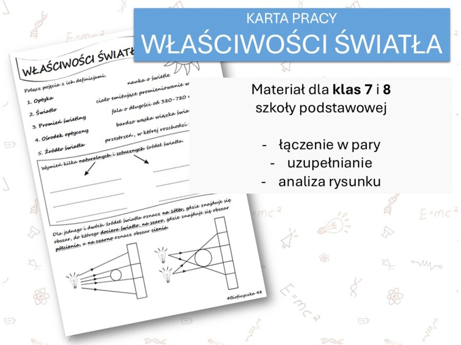 Fizyka 7 i 8. Karta pracy. WŁAŚCIWOŚCI ŚWIATŁA. Optyka.