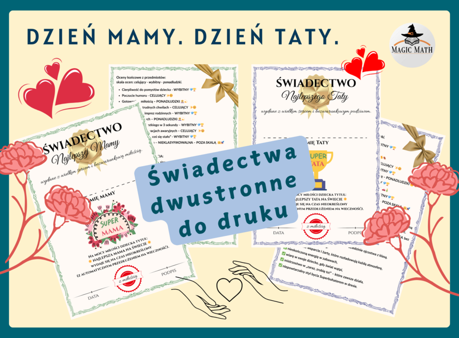 DZIEŃ MAMY I TATY, CERTYFIKATY/DYPLOMY Najlepsza Mama/Najlepszy Tata