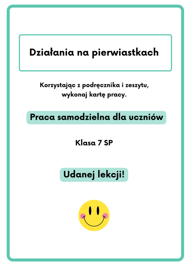 Działania na pierwiastkach. Klasa 7 :)