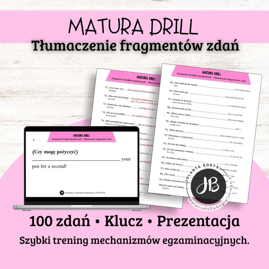 MATURA DRILL - Znajomość Środków Językowych - Tłumaczenie fragmentów zdań