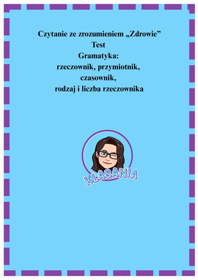 Czytanie ze zrozumieniem - Zdrowie + gramatyka (test)