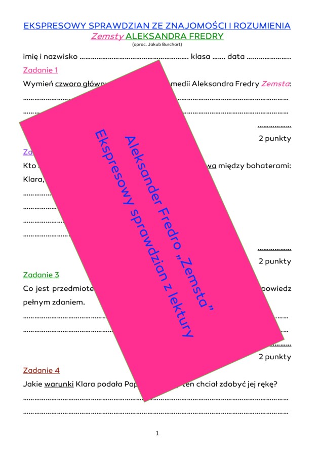 Aleksander Fredro "Zemsta" - ekspresowy sprawdzian ze znajomości i rozumienia lektury.