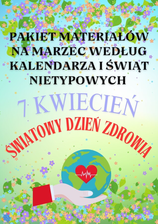 PAKIET MATERIAŁÓW NA MARZEC WEDŁUG KALENDARZA ŚWIĄT I DNI NIETYPOWYCH