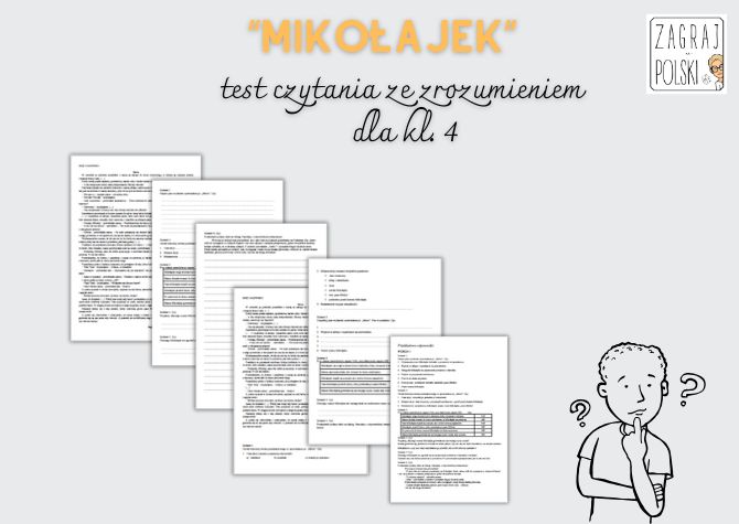 Mikołajek - test czytania ze zrozumieniem dla kl. 4 (praca klasowa po omówieniu lektury)