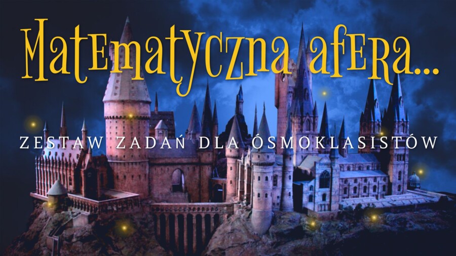 Matematyczna afera - powtórka przed E8 w formie escape room