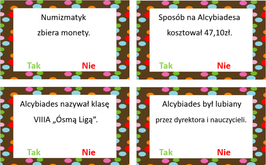 "Sposób na Alcybiadesa" TAK czy NIE
