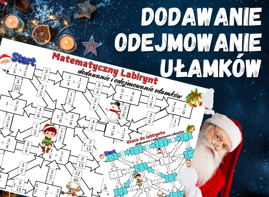 MATEMATYCZNY LABIRYNT - dodawanie i odejmowanie ułamków, klasa 5, 6 Boże Narodzenie, Święta, Mikołajki, zima
