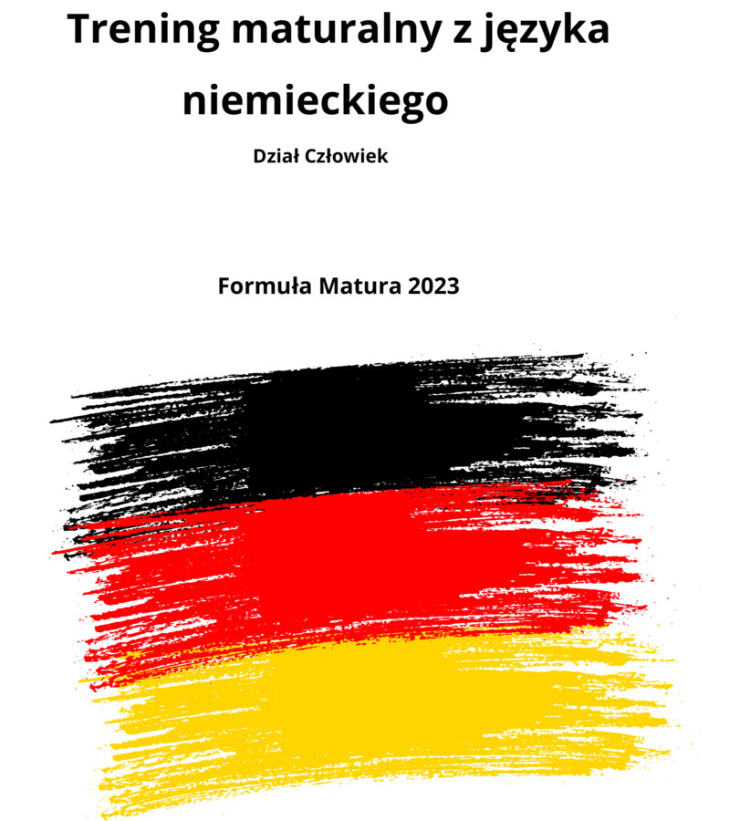 Trening maturalny z języka niemieckiego -poziom podstawowy i rozszerzony. Dział człowiek. Podwójny pakiet