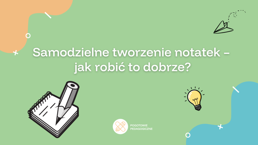 Materiał" Samodzielne tworzenie notatek"- prezentacja + karta graficzna dla uczniów